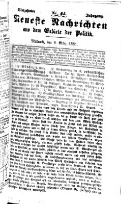 Neueste Nachrichten aus dem Gebiete der Politik (Münchner neueste Nachrichten) Mittwoch 6. März 1861