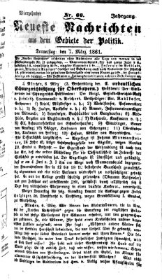 Neueste Nachrichten aus dem Gebiete der Politik (Münchner neueste Nachrichten) Donnerstag 7. März 1861