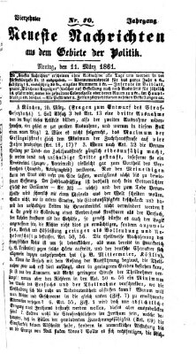 Neueste Nachrichten aus dem Gebiete der Politik (Münchner neueste Nachrichten) Montag 11. März 1861