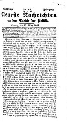 Neueste Nachrichten aus dem Gebiete der Politik (Münchner neueste Nachrichten) Sonntag 17. März 1861