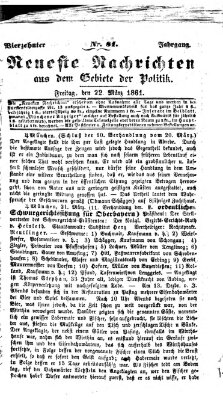 Neueste Nachrichten aus dem Gebiete der Politik (Münchner neueste Nachrichten) Freitag 22. März 1861