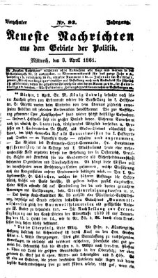 Neueste Nachrichten aus dem Gebiete der Politik (Münchner neueste Nachrichten) Mittwoch 3. April 1861