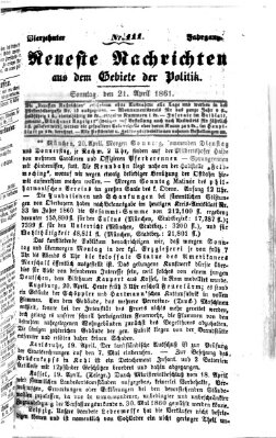 Neueste Nachrichten aus dem Gebiete der Politik (Münchner neueste Nachrichten) Sonntag 21. April 1861