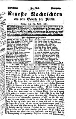 Neueste Nachrichten aus dem Gebiete der Politik (Münchner neueste Nachrichten) Freitag 26. April 1861