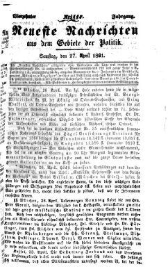 Neueste Nachrichten aus dem Gebiete der Politik (Münchner neueste Nachrichten) Samstag 27. April 1861