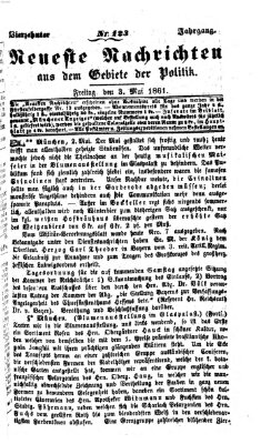 Neueste Nachrichten aus dem Gebiete der Politik (Münchner neueste Nachrichten) Freitag 3. Mai 1861