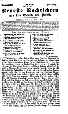 Neueste Nachrichten aus dem Gebiete der Politik (Münchner neueste Nachrichten) Sonntag 12. Mai 1861