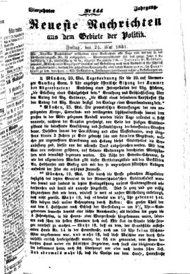 Neueste Nachrichten aus dem Gebiete der Politik (Münchner neueste Nachrichten) Freitag 24. Mai 1861