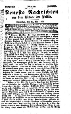 Neueste Nachrichten aus dem Gebiete der Politik (Münchner neueste Nachrichten) Donnerstag 30. Mai 1861