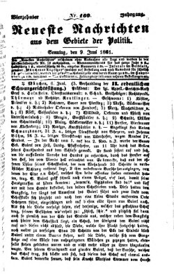 Neueste Nachrichten aus dem Gebiete der Politik (Münchner neueste Nachrichten) Sonntag 9. Juni 1861