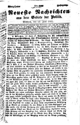 Neueste Nachrichten aus dem Gebiete der Politik (Münchner neueste Nachrichten) Mittwoch 12. Juni 1861