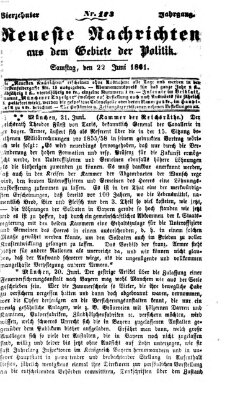 Neueste Nachrichten aus dem Gebiete der Politik (Münchner neueste Nachrichten) Samstag 22. Juni 1861