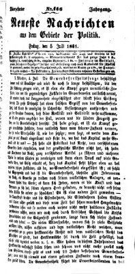 Neueste Nachrichten aus dem Gebiete der Politik (Münchner neueste Nachrichten) Freitag 5. Juli 1861