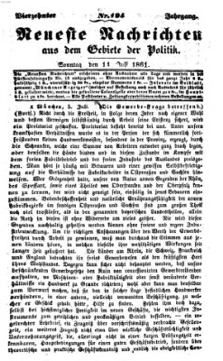 Neueste Nachrichten aus dem Gebiete der Politik (Münchner neueste Nachrichten) Sonntag 14. Juli 1861