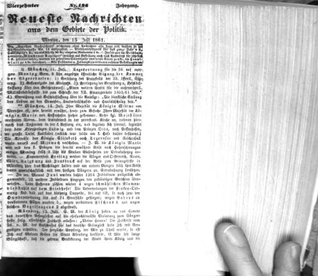 Neueste Nachrichten aus dem Gebiete der Politik (Münchner neueste Nachrichten) Montag 15. Juli 1861