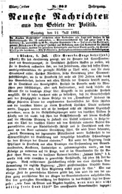 Neueste Nachrichten aus dem Gebiete der Politik (Münchner neueste Nachrichten) Sonntag 21. Juli 1861