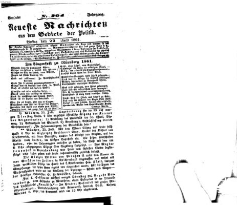 Neueste Nachrichten aus dem Gebiete der Politik (Münchner neueste Nachrichten) Dienstag 23. Juli 1861