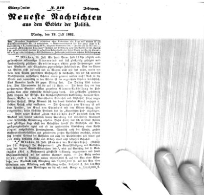 Neueste Nachrichten aus dem Gebiete der Politik (Münchner neueste Nachrichten) Montag 29. Juli 1861