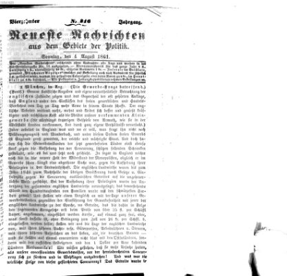 Neueste Nachrichten aus dem Gebiete der Politik (Münchner neueste Nachrichten) Sonntag 4. August 1861