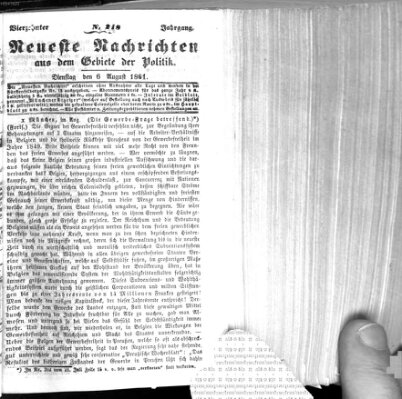 Neueste Nachrichten aus dem Gebiete der Politik (Münchner neueste Nachrichten) Dienstag 6. August 1861