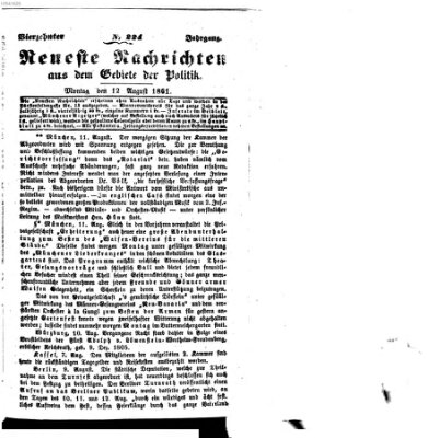 Neueste Nachrichten aus dem Gebiete der Politik (Münchner neueste Nachrichten) Montag 12. August 1861