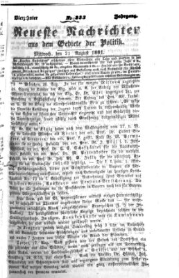 Neueste Nachrichten aus dem Gebiete der Politik (Münchner neueste Nachrichten) Mittwoch 21. August 1861