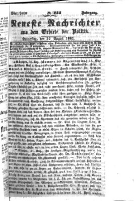 Neueste Nachrichten aus dem Gebiete der Politik (Münchner neueste Nachrichten) Donnerstag 22. August 1861