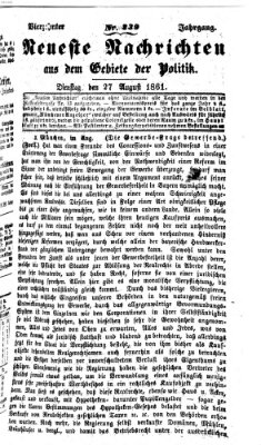 Neueste Nachrichten aus dem Gebiete der Politik (Münchner neueste Nachrichten) Dienstag 27. August 1861