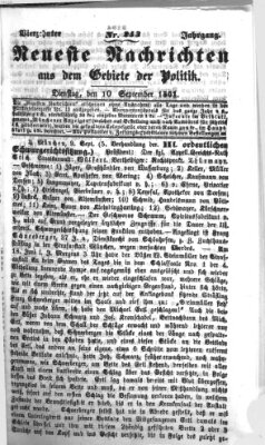 Neueste Nachrichten aus dem Gebiete der Politik (Münchner neueste Nachrichten) Dienstag 10. September 1861