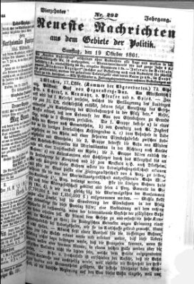 Neueste Nachrichten aus dem Gebiete der Politik (Münchner neueste Nachrichten) Samstag 19. Oktober 1861