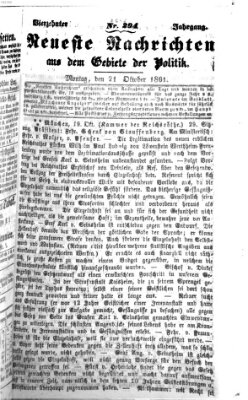 Neueste Nachrichten aus dem Gebiete der Politik (Münchner neueste Nachrichten) Montag 21. Oktober 1861