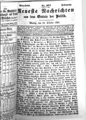 Neueste Nachrichten aus dem Gebiete der Politik (Münchner neueste Nachrichten) Montag 28. Oktober 1861