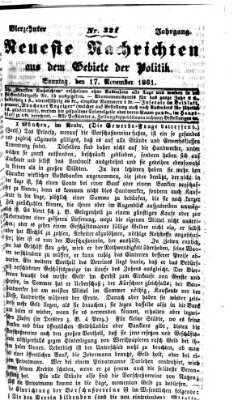 Neueste Nachrichten aus dem Gebiete der Politik (Münchner neueste Nachrichten) Sonntag 17. November 1861