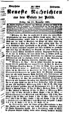 Neueste Nachrichten aus dem Gebiete der Politik (Münchner neueste Nachrichten) Freitag 22. November 1861