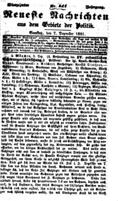 Neueste Nachrichten aus dem Gebiete der Politik (Münchner neueste Nachrichten) Samstag 7. Dezember 1861