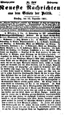 Neueste Nachrichten aus dem Gebiete der Politik (Münchner neueste Nachrichten) Dienstag 10. Dezember 1861