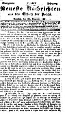 Neueste Nachrichten aus dem Gebiete der Politik (Münchner neueste Nachrichten) Samstag 21. Dezember 1861