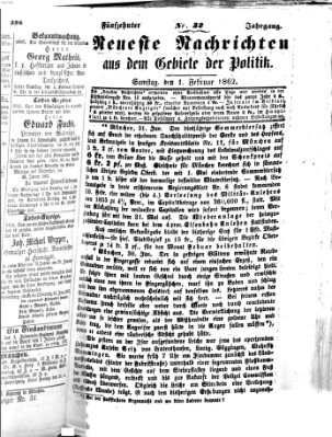 Neueste Nachrichten aus dem Gebiete der Politik (Münchner neueste Nachrichten) Samstag 1. Februar 1862