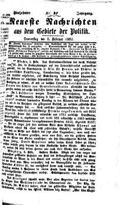 Neueste Nachrichten aus dem Gebiete der Politik (Münchner neueste Nachrichten) Donnerstag 6. Februar 1862