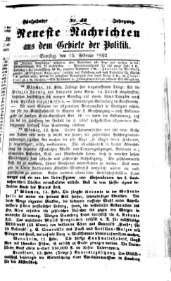 Neueste Nachrichten aus dem Gebiete der Politik (Münchner neueste Nachrichten) Samstag 15. Februar 1862