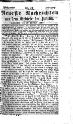 Neueste Nachrichten aus dem Gebiete der Politik (Münchner neueste Nachrichten) Donnerstag 20. Februar 1862