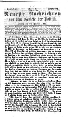 Neueste Nachrichten aus dem Gebiete der Politik (Münchner neueste Nachrichten) Freitag 28. Februar 1862