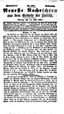 Neueste Nachrichten aus dem Gebiete der Politik (Münchner neueste Nachrichten) Montag 14. Juli 1862