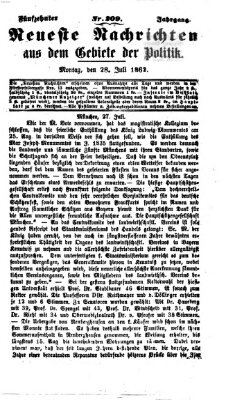 Neueste Nachrichten aus dem Gebiete der Politik (Münchner neueste Nachrichten) Montag 28. Juli 1862