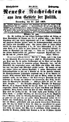 Neueste Nachrichten aus dem Gebiete der Politik (Münchner neueste Nachrichten) Donnerstag 31. Juli 1862