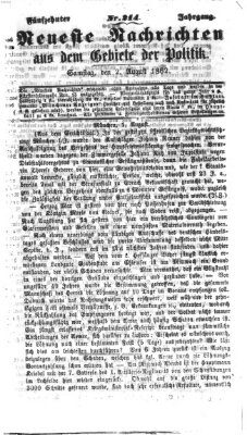 Neueste Nachrichten aus dem Gebiete der Politik (Münchner neueste Nachrichten) Samstag 2. August 1862