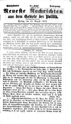 Neueste Nachrichten aus dem Gebiete der Politik (Münchner neueste Nachrichten) Freitag 22. August 1862