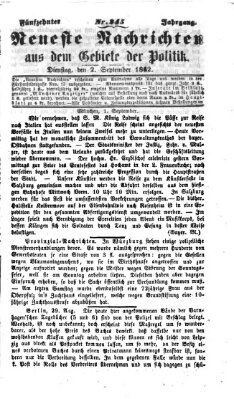 Neueste Nachrichten aus dem Gebiete der Politik (Münchner neueste Nachrichten) Dienstag 2. September 1862