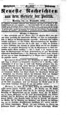 Neueste Nachrichten aus dem Gebiete der Politik (Münchner neueste Nachrichten) Sonntag 14. September 1862