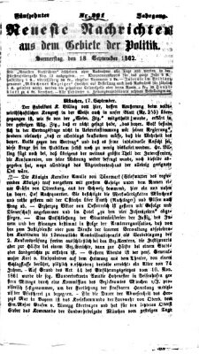 Neueste Nachrichten aus dem Gebiete der Politik (Münchner neueste Nachrichten) Donnerstag 18. September 1862